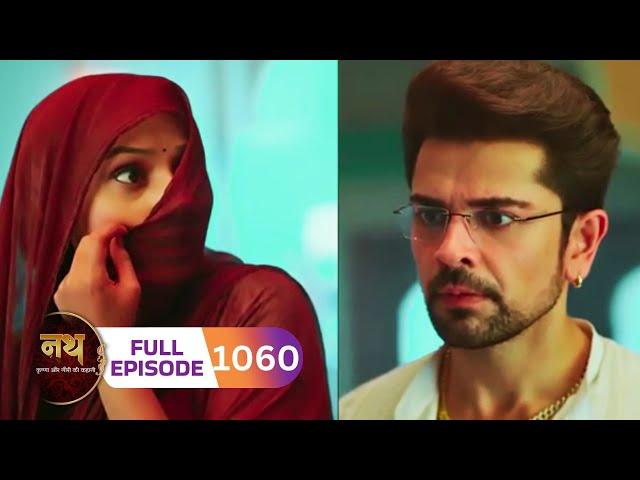 Nath Rishton Ki Agnipariksha | Full Episode 1060 | 28 September 2024 | #dangaltv