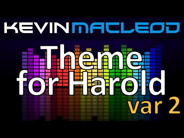 Kevin MacLeod: Theme for Harold (var 2)