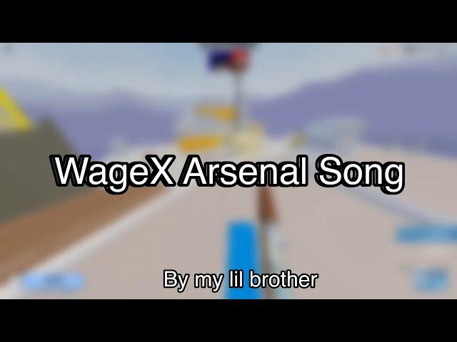 WageX - Unkown Arsenal Song (ROBLOX)