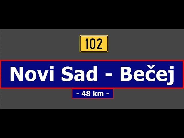 R102: Novi Sad - Temerin - Bečej (July 11, 2017)