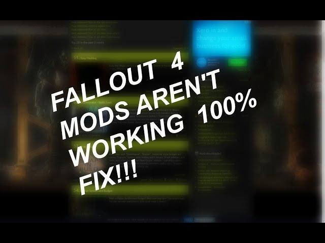 Fallout 4 mods aren't working (100% FIX HERE!)