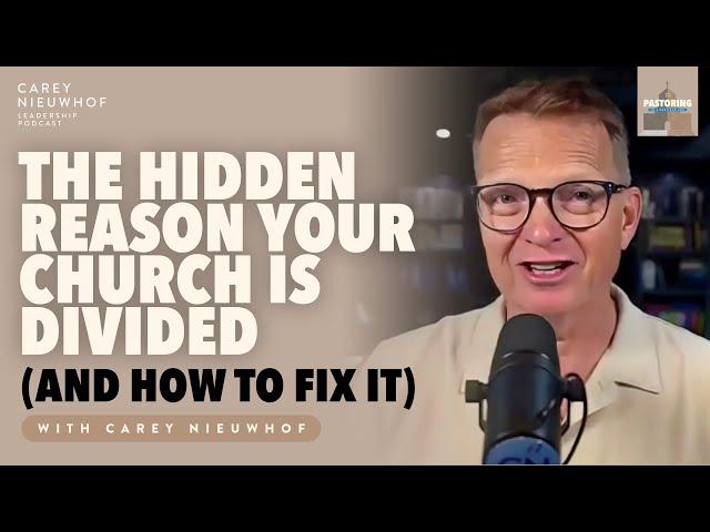 The Hidden Reason Your Church is Divided and How to Fix It