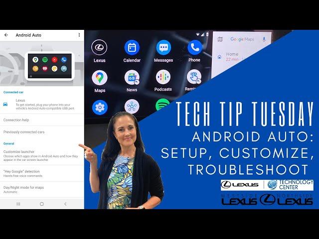 Android Auto: How To Setup, Customize & Troubleshoot - Tech Tip Tuesday