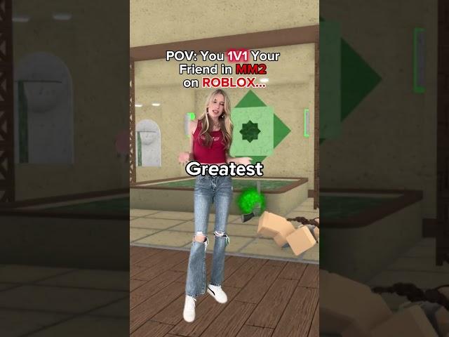 POV: You "1V1" Your Friend In MM2 On ROBLOX....