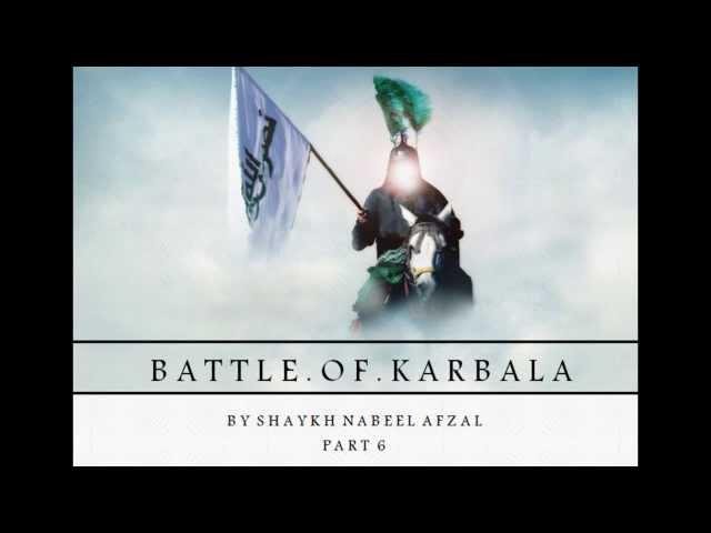 BATTLE OF KARBALA PART 6 - Martyring of Imam Husayn & Inhumanity shown by Yazeed's Men