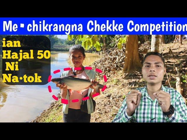 Me•chikrangna Namgipa Chance|| Jamgao Sorokpara,Near Dem Bridge || 30/11/24 || Chekke Competition