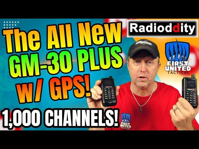 The ALL NEW Radioddity GM 30 Plus GMRS model with GPS review! THE BEST IN 2024?