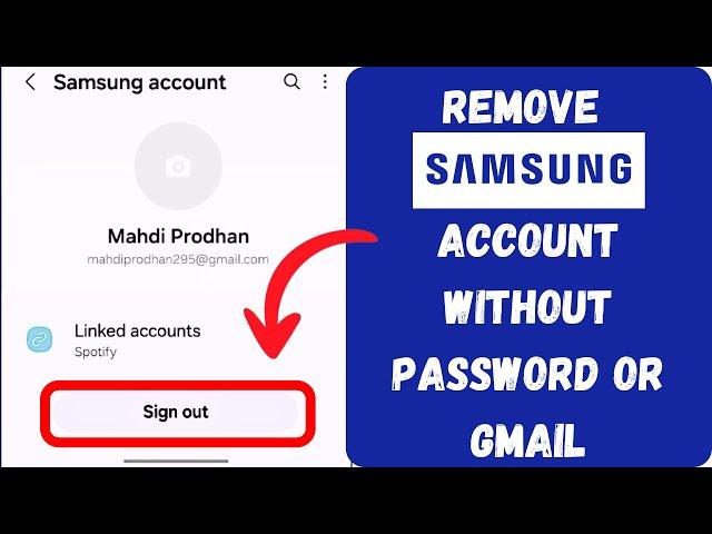 How to Remove Samsung Account Without Password or Email | No Data Loss