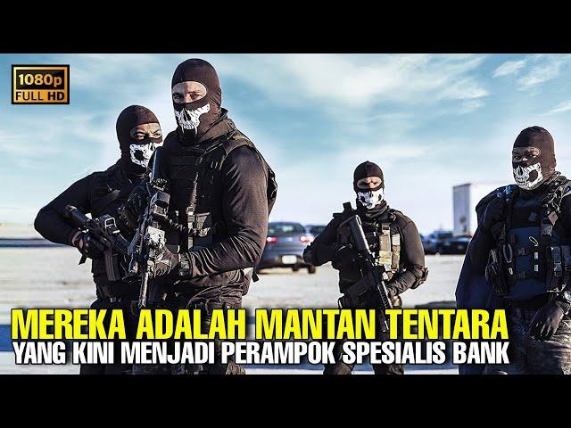 AKSI PARA MANTAN TENTARA YANG MENJADI PERAMPOK • ALUR CERITA FILM