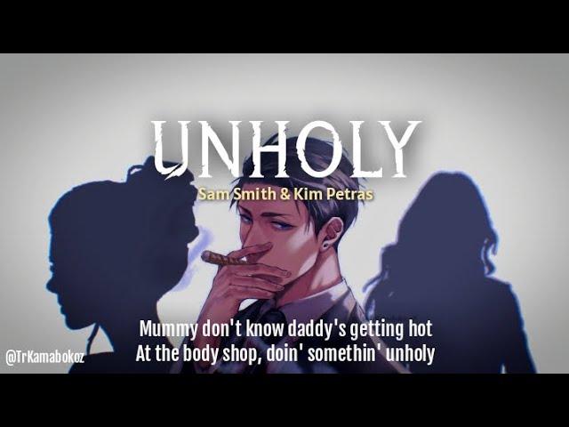 Unholy - Sam Smith & Kim Petras (Lyrics) TikTok full mummy don't know daddy's getting hot