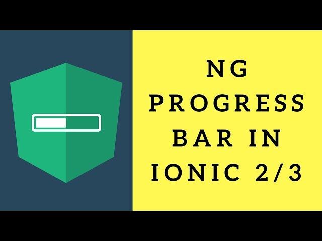 NG-progress  Component in ionic 3 #its easy