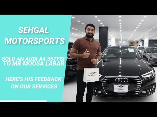 AUDI A4 35 TFSI Owner Feedback | Sehgal Motorsports