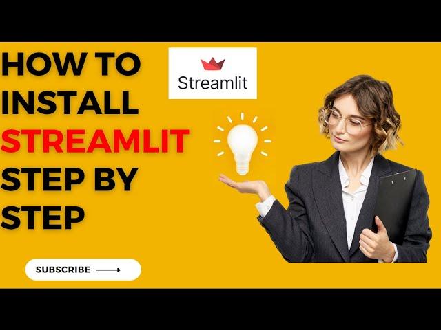 How to install Streamlit step by step