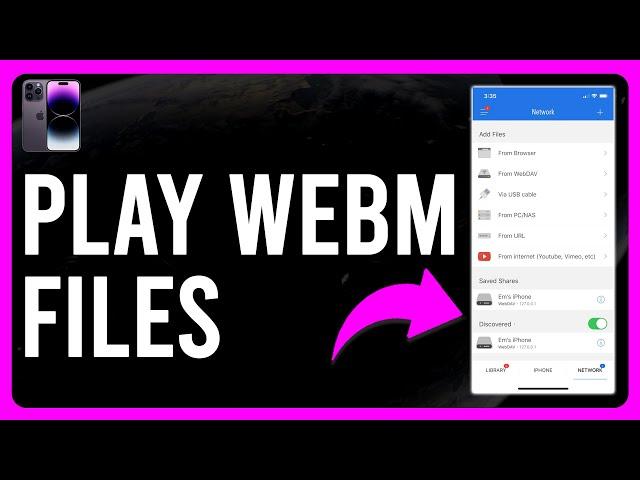 How to Play WebM Files on iPhone (How to View WebM Videos on Your iPhone)