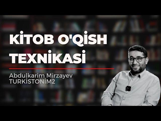 KİTOBNİ QANDAY O'QİSH KERAK ?