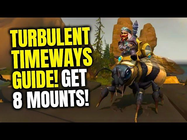 Get 8 NEW Mounts w/ Turbulent Timeways Event! Don't Miss Out! Turbulent Timeways Guide | WoW 11.0.7