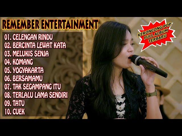 KERONCONG POP MILENIAL TERBARU 2024 | REMEMBER ENTERTAINMENT BEST ALMBUM