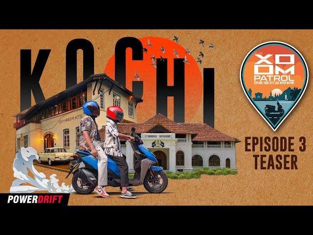 Xoom Patrol EP3: Kerala | Teaser | PowerDrift