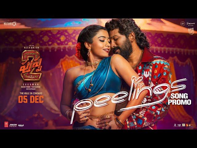 PEELINGS Song - Promo | Pushpa 2 The Rule | Allu Arjun | Rashmika Mandanna | Sukumar | DSP