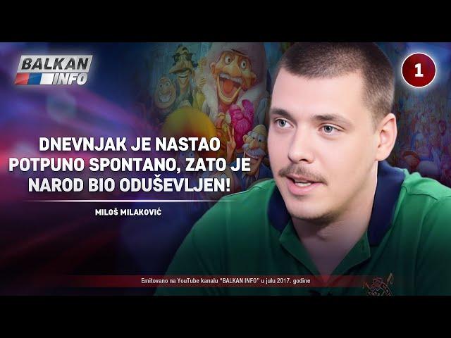 INTERVJU: Miloš Milaković - Dnevnjak je nastao spontano, zato je narod bio oduševljen! (29.07.2017)