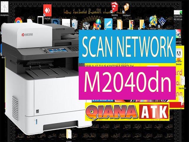 SETTING SCAN NETWORK KYOCERA ECOSYS M2040dn