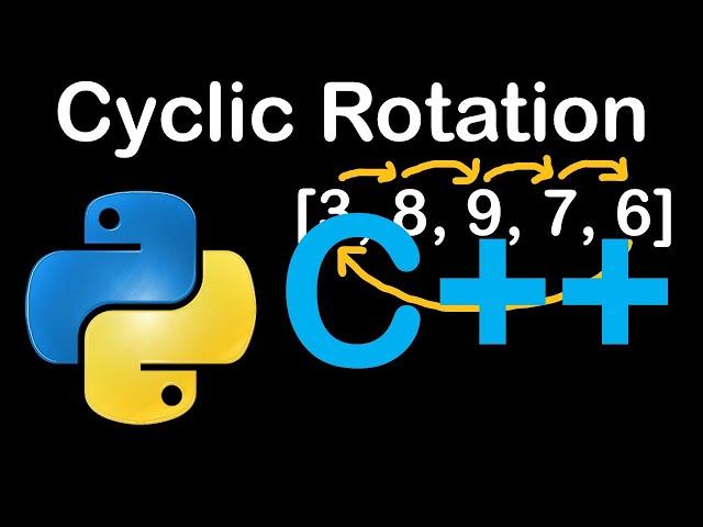 Циклическое вращение массива в решениях кодируемости Python и C ++, Урок 2