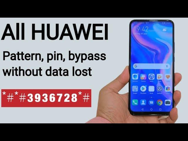 All Huawei Pattern,Pin bypass without Data lost 2024 working trick