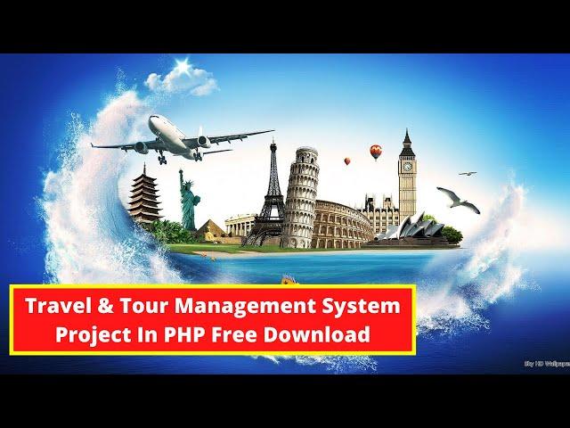 Travel And Tour Management System In PHP | Source Code Free Download