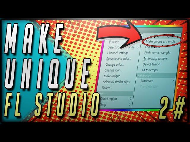 Make Unique FL Studio Tudo sobre - Video Bonus 2#