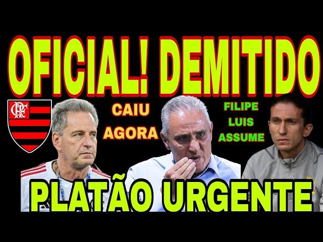 DEMISSÃO DE TITE! FLAMENGO ACABA DE DEMITIR O TÉCNICO TITE! FILIPE LUIZ É O NOVO TÉCNICO!