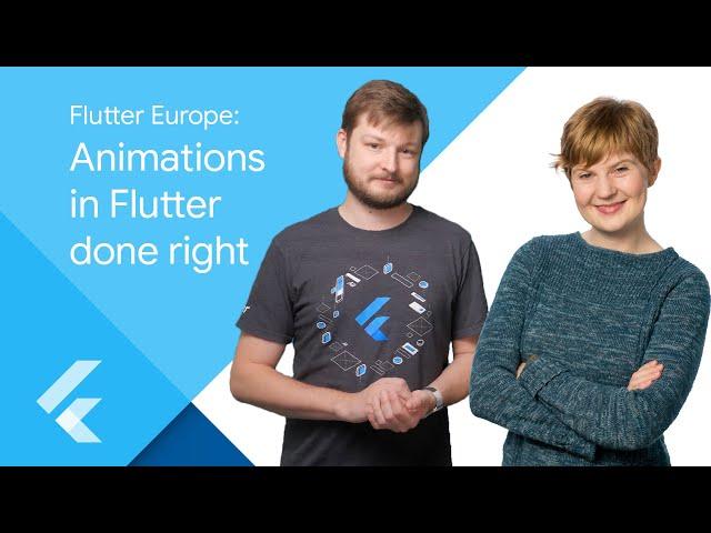 Flutter Europe: Animations in Flutter done right