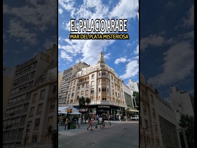 ** El Palacio Árabe: Un Enigma de Lujo en Mar del Plata Misteriosa **