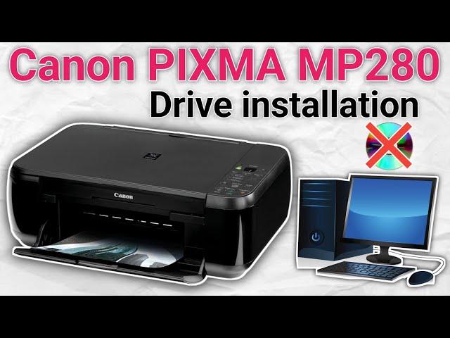 How to Download and Install Canon PIXMA MP280 Printer Driver on Windows. Canon Driver instillation.