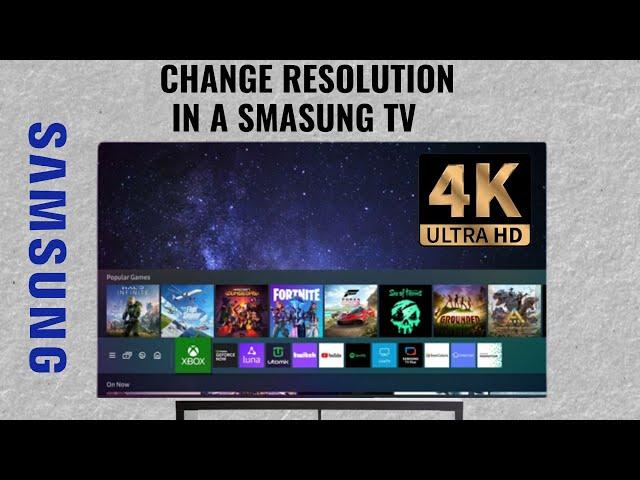 How to change picture resolution on any Samsung TV | HD 1080p 4K UHD 8K