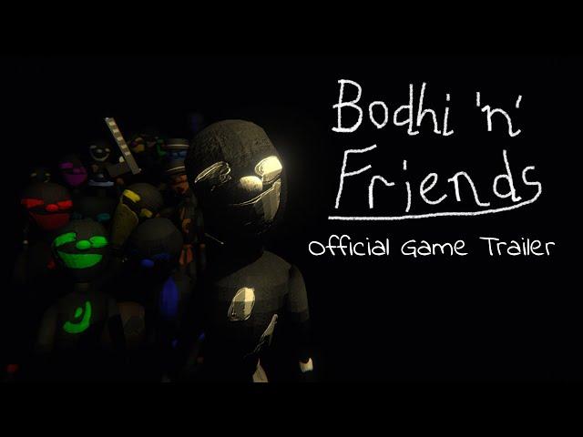 Bodhi 'n' Friends - Official Game Trailer