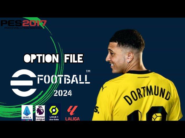 PES 2017 OPTION FILE 2024 FOR ALL PATCH