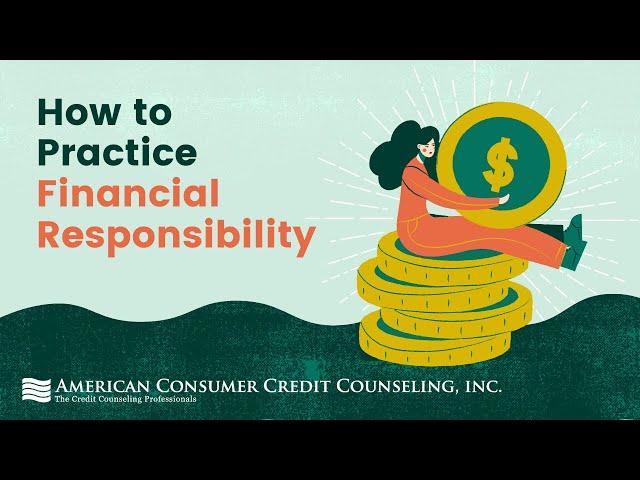 Maintain Good Money Management With Financial Responsibility