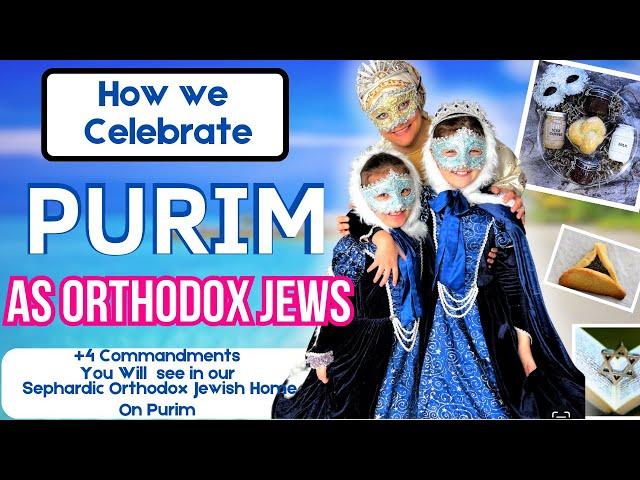 What is Purim | How we Celebrate Purim as Orthodox Sephardic Jews | Purim Explained | Frum it Up