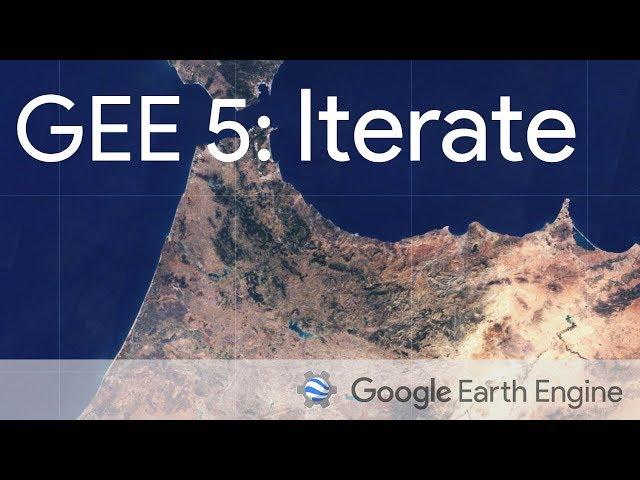 Google Earth Engine 5: Iterate function