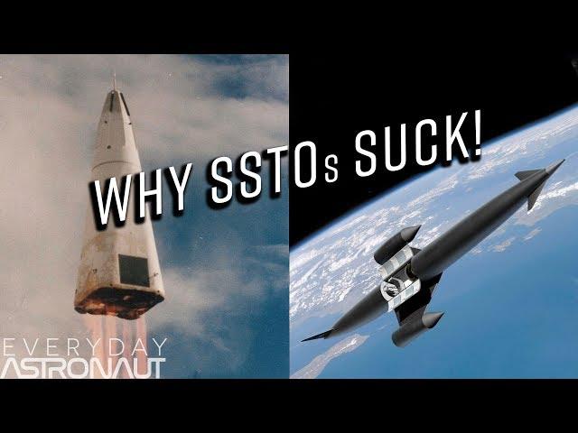 Why Single Stage to Orbit rockets SUCK. The wacky history and future maybes of SSTOs