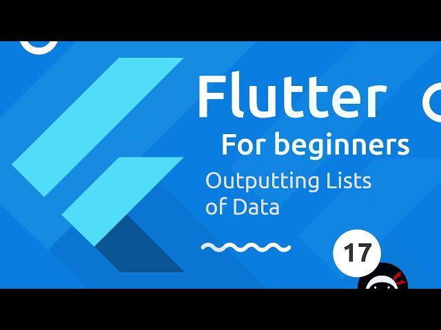 Flutter Tutorial for Beginners #17 - Lists of Data