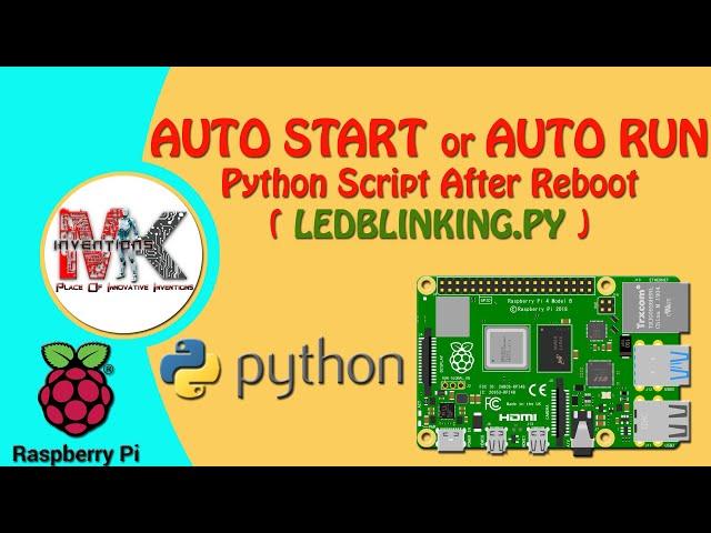 AUTOSTART OR AUTORUN PYTHON FILES IN RASPBERRY PI ||RUN AUTOMATICALLY AFTER REBOOT||SIMPLE METHOD