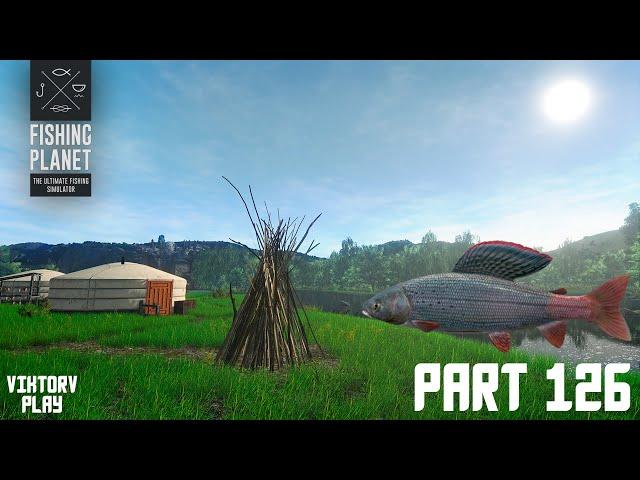 Fishing Planet  Прохождение #126 Монголия. Мастерство река Сэлэнгэ, неуловимый Сибирский Хариус