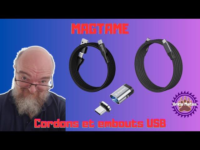 Câbles USB Magtame, intéressant ou pas ?