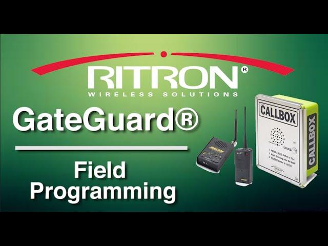 Field Programming 2 Gate Setup Ritron GateGuard® Wireless Access  Control System