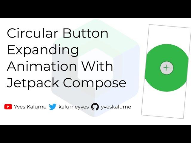 Circular button expanding Animation with Jetpack Compose