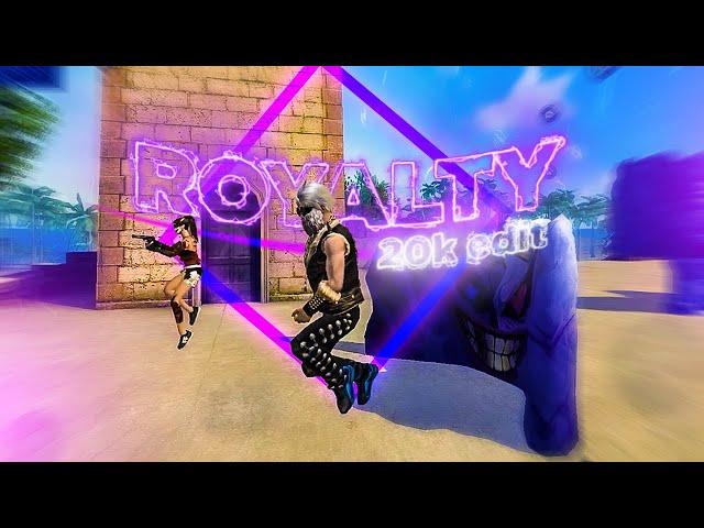 Royalty - 20k sub edit / Free fire [iPhone 8 plus]