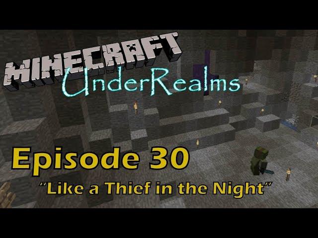 UnderRealms S05E30 - Like a Thief in the Night