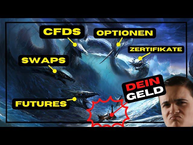 Derivate: Futures, Optionen, CFDs, Swaps, Zertifikate - einfach erklärt!