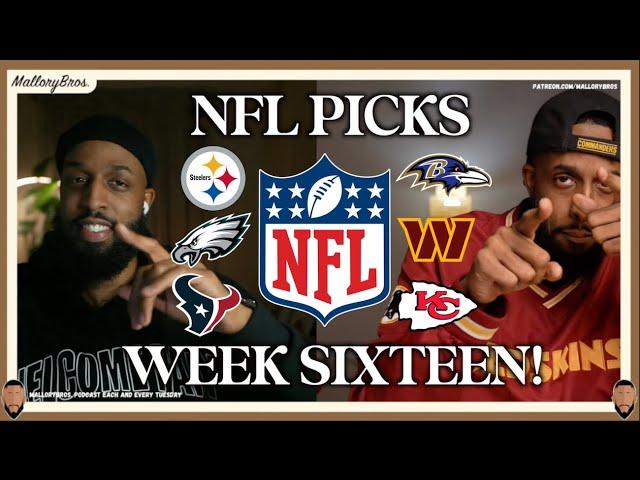  MalloryBros. Make Picks For NFL WEEK 16! 